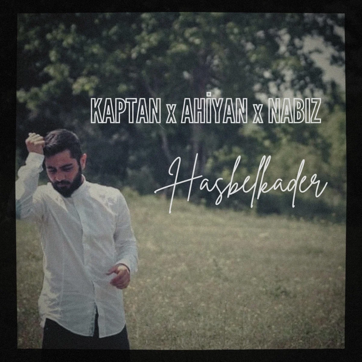 undefined · Hasbelkader (feat. Ahiyan & Nabız)