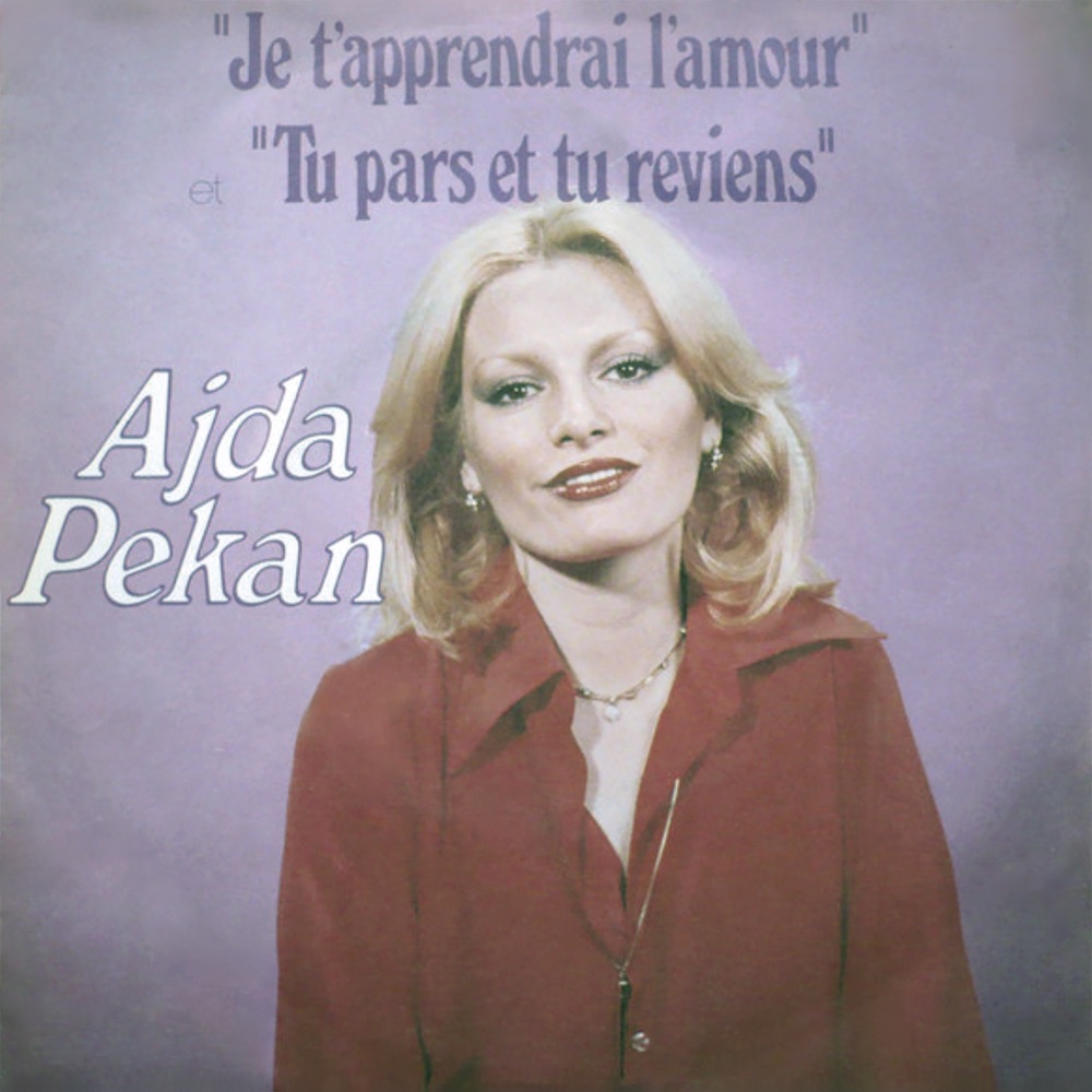 Je t'apprendrai l'amour / Tu pars et tu reviens