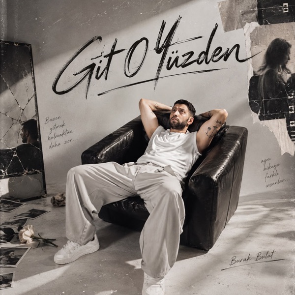 Burak Bulut’un Git O Yüzden single’ı yayımlandı görseli