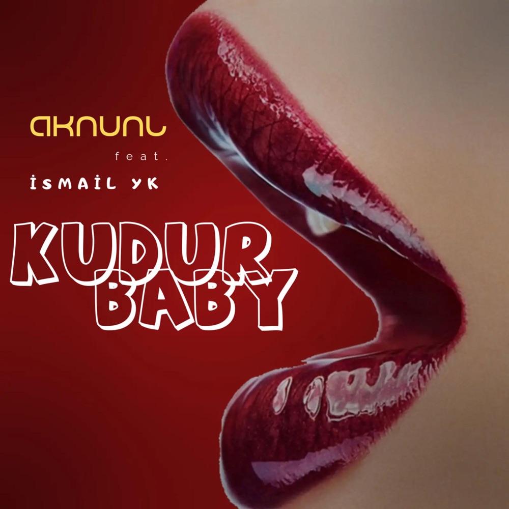 Kudur Baby (feat. İsmail YK) resmî yayın kapağı