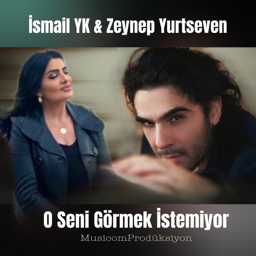 O Seni Görmek İstemiyor (feat. Zeynep Yurtseven) resmî yayın kapağı