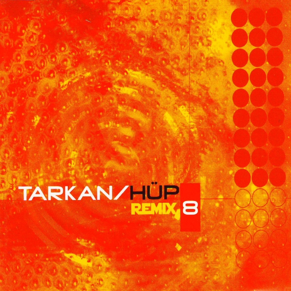 Tarkan Hüp (Remix) yayın kapağı