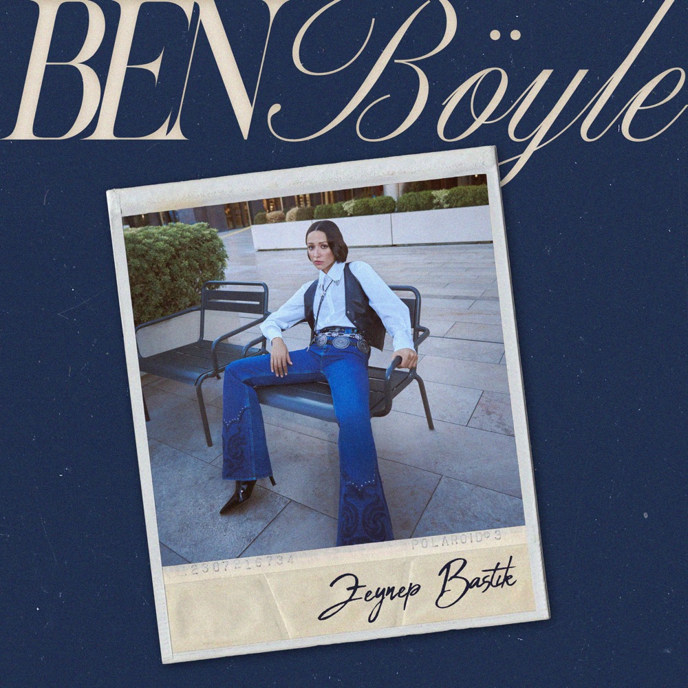 Zeynep Bastık’tan Ben Böyle