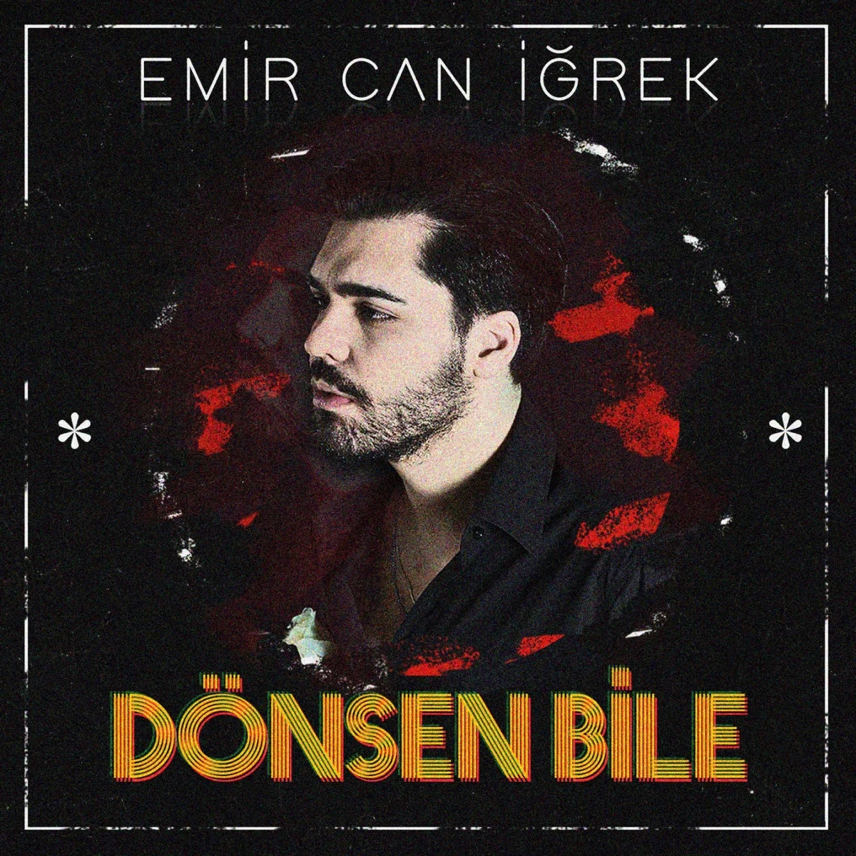 Dönsen Bile - Single resmî yayın kapağı