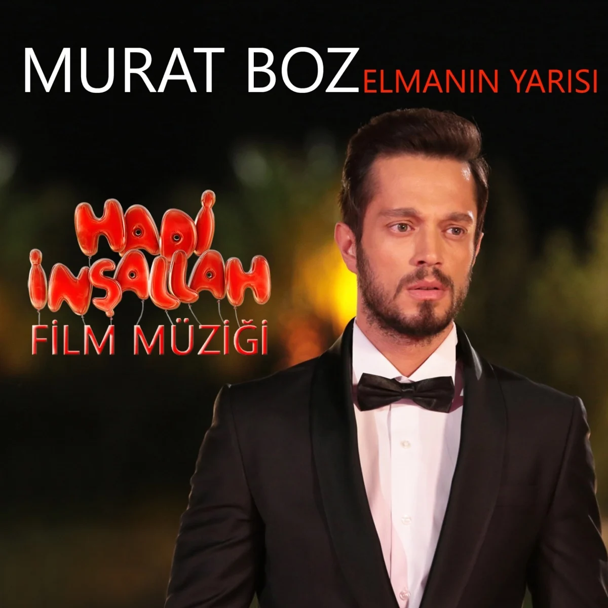 Elmanın Yarısı (Hadi İnşallah Film Müziği) - Single resmî yayın kapağı