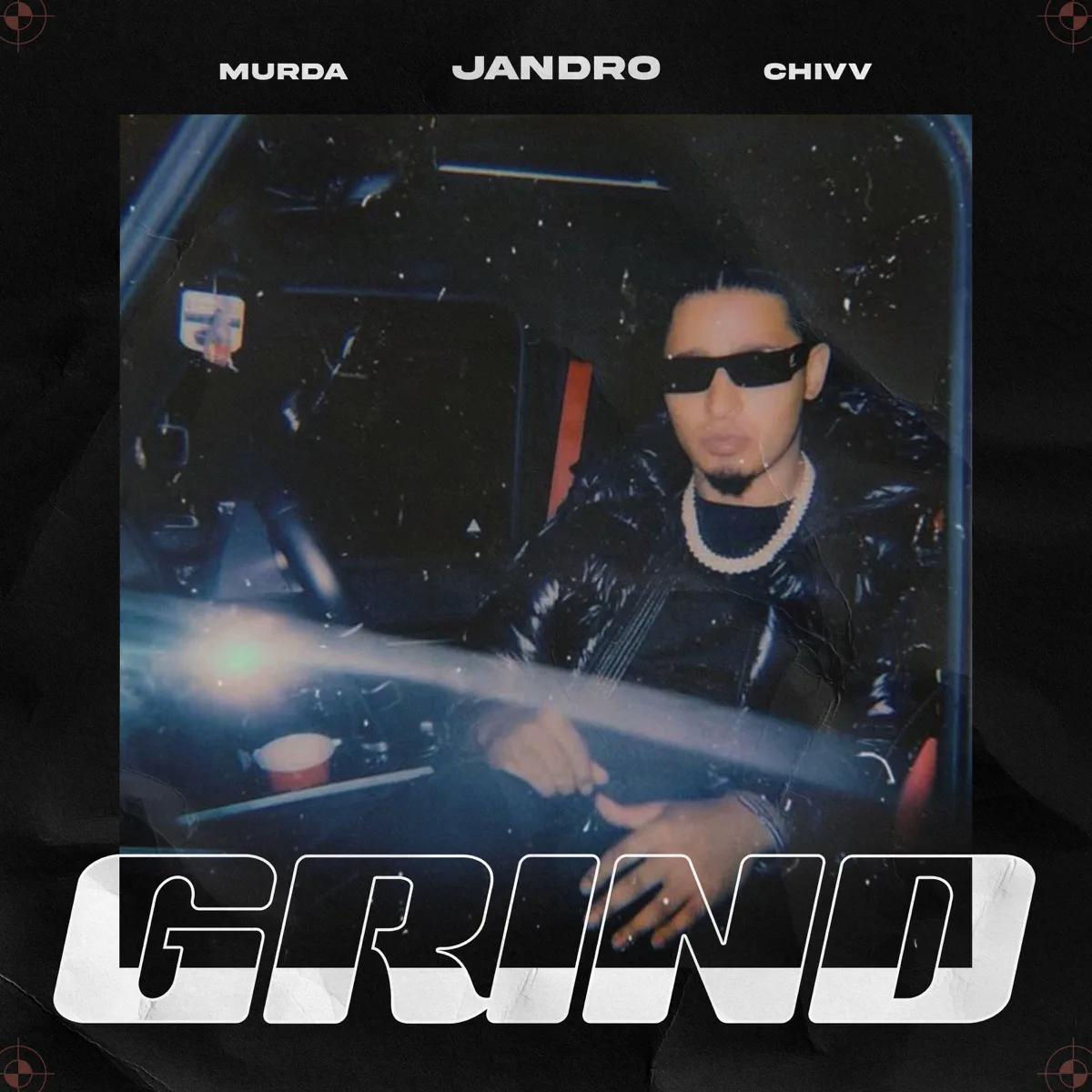 Grind (feat. Chivv & Murda) albüm kapağı